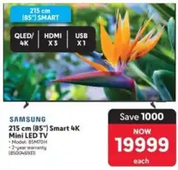 Makro SAMSUNG 215 cm (85") Smart 4K Mini LED TV offer