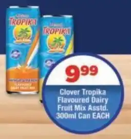 OK Foods Clover Tropika Flavoured Dairy Fruit Mix offer