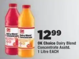 OK Foods OK Choice Dairy Blend Concentrate offer