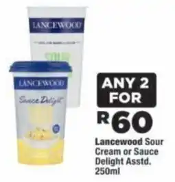 OK Foods Lancewood Sour Cream or Sauce Delight offer