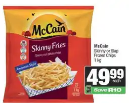 Spar McCain Skinny or Slap Frozen Chips offer