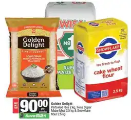 Spar Golden Delight Parboiled Rice 2 kg, Iwisa Super Maize Meal 2.5 kg & Snowflake flour 2.5 kg offer