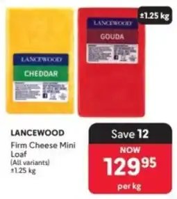 Makro Lancewood Firm Cheese Mini Loaf offer