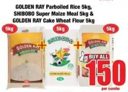 Boxer GOLDEN RAY Parboiled Rice, SHIBOBO Super Maize Meal & GOLDEN RAY Cake Wheat Flour offer