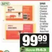SuperSpar Spar - vacuum packed cheese offer