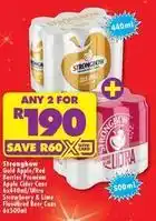 Shoprite Liquor Strongbow - gold apple/red berries premium apple cider cans & strawberry & lime flavoured beer cans offer