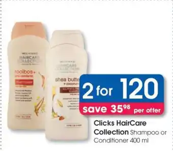 Clicks HairCare Collection Shampoo or Conditioner 400 ml