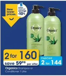 Clicks Organics Shampoo or Conditioner 1 Litre offer