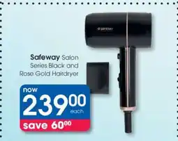 Clicks Safeway Salon Series Black and Rose Gold Hairdryer offer