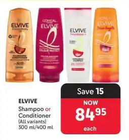 Makro Elvive Shampoo or Conditioner offer