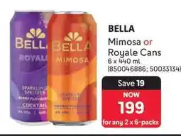 Makro BELLA Mimosa or Royale Cans offer