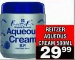 Advance Cash n Carry Reitzer Aqueous Cream offer