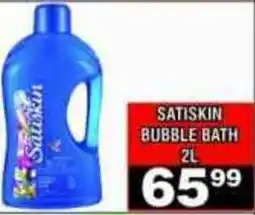 Advance Cash n Carry Satiskin Bubble Bath offer