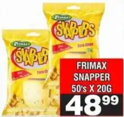 Advance Cash n Carry Frimax Snapper offer