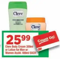 OK Grocer Cleere Body Cream or Lotion for Men or Women offer