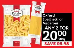 Oxford Freshmarket Oxford Eataly Spaghetti or Macaroni offer