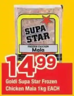 OK Grocer Goldi Supa Star Frozen Chicken Mala offer