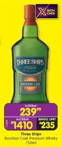 Shoprite Three Ships Bourbon Cask Premium Whisky offer