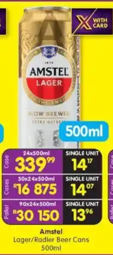 Shoprite Amstel Lager/Radler Beer Cans offer