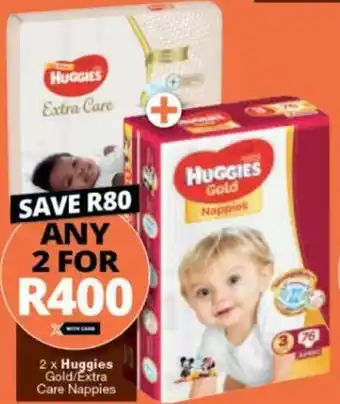 Checkers Huggies Gold/Extra Care Nappies 2 x offer