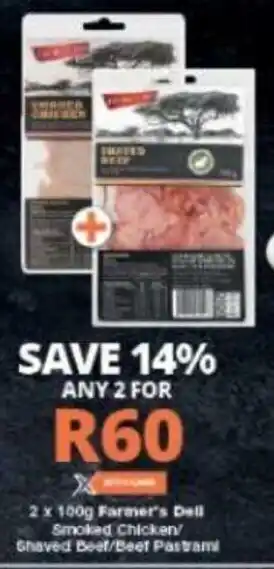 Checkers Farmer's Deli Smoked Chicken Shaved Beef/Beef Pasta offer