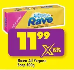 Shoprite Rave All Purpose Soap 500g offer