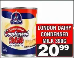 Advance Cash n Carry LONDON DAIRY CONDENSED MILK 390G offer
