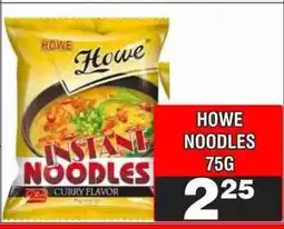 Advance Cash n Carry HOWE NOODLES 75G offer