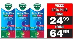 Advance Cash n Carry VICKS ACTA PLUS 50ML offer