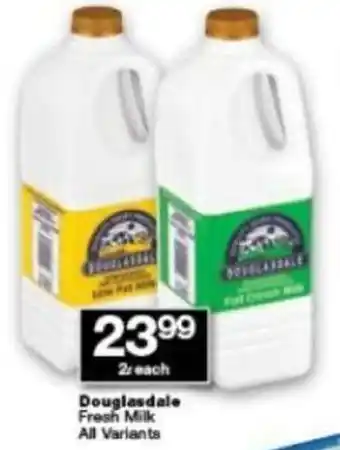 Checkers Douglasdale Fresh Milk 2L offer