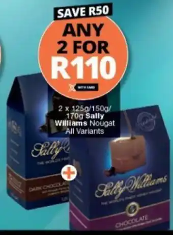 Checkers Sally Williams Nougat All Variants 2 x 125g/150g/ 170g offer