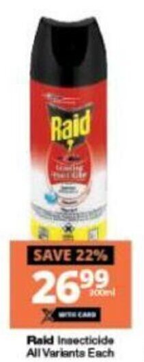 Checkers Raid Insecticide All Variants Each offer