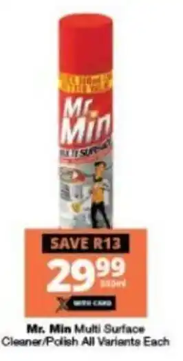 Checkers Mr. Min Multi Surface Cleener/Polish All Variants Each offer