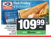 Spar Sea Harvest Crumbed Hake Fish Friday 600 g Assorted offer