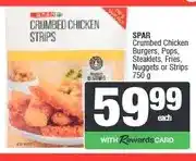 Spar SPAR Crumbed Chicken Burgers, Pops, Steaklets, Fries, Nuggets or Strips 750 g offer