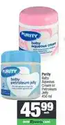 Spar Purity Baby Aqueous Cream or Petroleum Jelly 450 ml offer