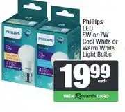 Spar Phillips LED 5W or 7W Cool White or Warm White Light Bulbs offer
