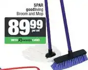 Spar SPAR goodliving Broom and Mop offer