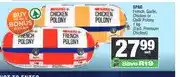 Spar SPAR French, Garlic, Chicken or Chilli Polony 1 kg offer