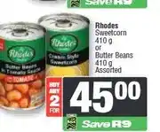 Spar Rhodes Sweetcorn 410 g or Butter Beans 410 g Assorted - Buy 2 for offer