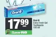 Spar Oral-B Extra Fresh Gel Toothpaste 100 ml offer