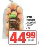 Spar SPAR freshline Unpeeled Onions 2 kg offer