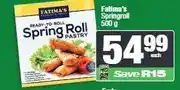 Spar Fatima's Springroll 500 g offer