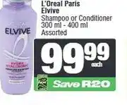 Spar L'Oreal Paris Elvive Shampoo or Conditioner 300 ml - 400 ml Assorted offer