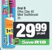 Spar Oral B Effec Clas 40 Med Toothbrush 2s offer