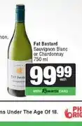 Spar Fat Bastard Sauvignon Blanc or Chardonnay 750 ml offer