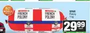 Spar SPAR French Polony 1 kg offer