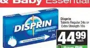 Spar Disprin Tablets Regular 24s or Extra Strength 16s offer
