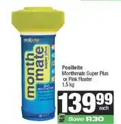 Spar Poolbrite Monthmate Super Plus or Pink Floater 1.5 kg offer
