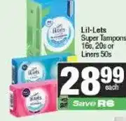 Spar Lil-Lets Super Tampons 16s, 20s or Liners 50s offer